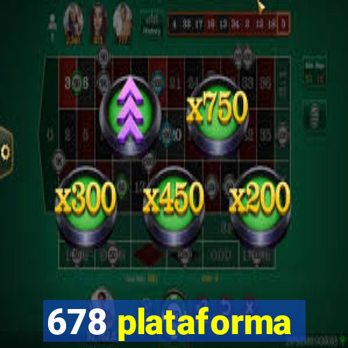 678 plataforma